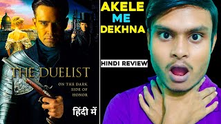 The Duelist Movie Review The Duelist Review In Hindi The Duelist 2016 Review