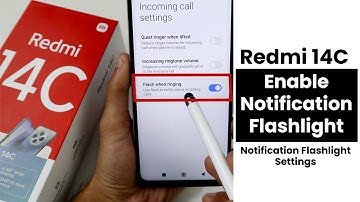 Enable Redmi 14C Notification Flashlight | Notification Flashlight Setting