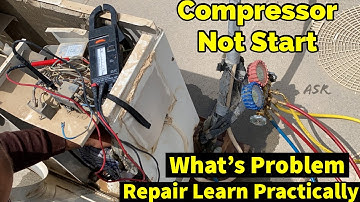 Compressor not start what’s happening how troubleshoot find learn checking tips practically