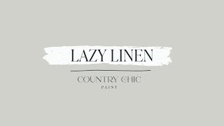 Lazy Linen | Light Grey Furniture Paint | Country Chic Paint
