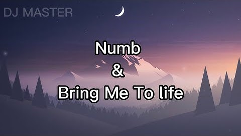 [Lyrics]Linkin Park & Evanescence-mashup-Numb & Bring Me To Life