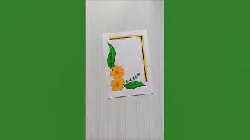 6 easy border design/Yellow Flower Border Design | Handmade Page Decoration/Priyanka Gunval #shorts