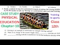 Case Study Physical education Chapter-10 Training in Sports Class-12th part-02 | PE Case Study 12th|