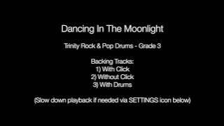 Dancing In The Moonlight by Toploader - Backing Track Drums (Trinity Rock & Pop - Grade 3)
