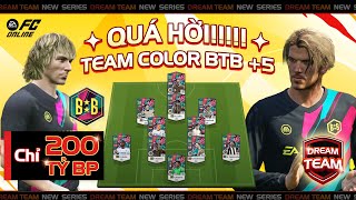 Dream Team #6: Siêu phẩm đội hình Back To Back (BTB) chỉ với 200 tỷ BP | FC Online