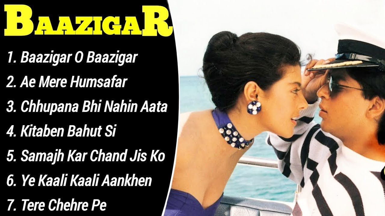 Baazigar Movie All SongsShahrukh KhanKajolShilpa ShettiMUSICAL WORLD