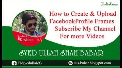 How to Create & Upload Facebook Profile Frames
