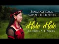 Achumla jingr  holo hele  sangtam naga gospel folk song