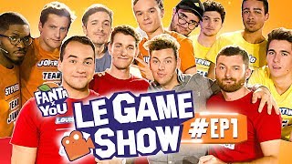 FANTAxYOU : Le Game Show #EP 1 FANTAxYOU : Le Game Show #EP 1