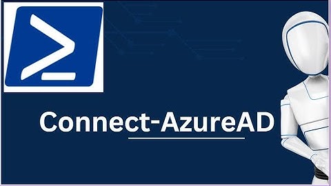 Connect-AzureAD | Connect-AzureAD PowerShell Command | Azure PowerShell Commands