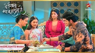 Manisha ne khilaaya Abhira ko khaana! | Ep.4444 |Latest|Yeh Rishta Kya Kehlata Hai|Mon-Sun|9:30PM