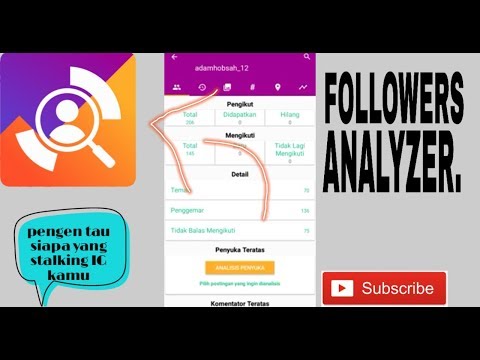 Tutorial melihat yang stalkking Instagram kamu dengan apl followers analyzer