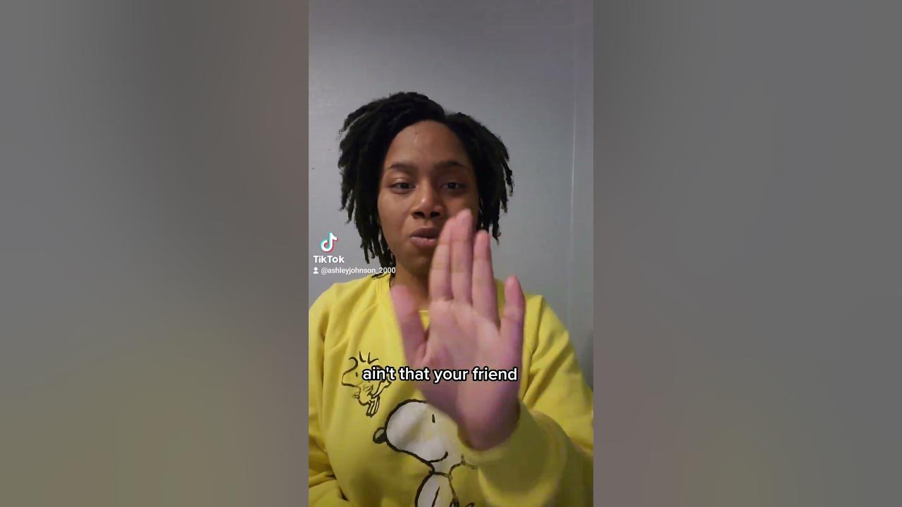 ain-t-that-your-friend-in-sign-language-youtube