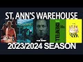 St  anns warehouse 202324 season
