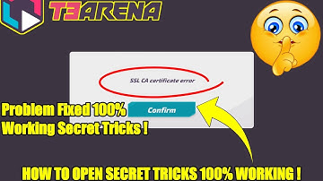 T3 Arena New Update Not Opening-SSL CA cartificate error Problem Fixed
