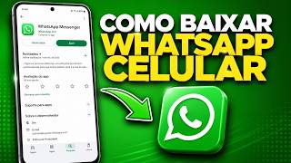 COMO BAIXAR E INSTALAR O WHATSAPP NO CELULAR PASSO A PASSO
