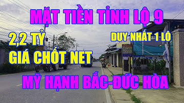 ( Đã bán)Bán Đất Đức Hòa | Xuất Hiện Đất Mặt Tiền Tỉnh Lộ 9 Chỉ 2 tỷ 200tr Chốt Mỹ Hạnh Bắc Đức Hòa