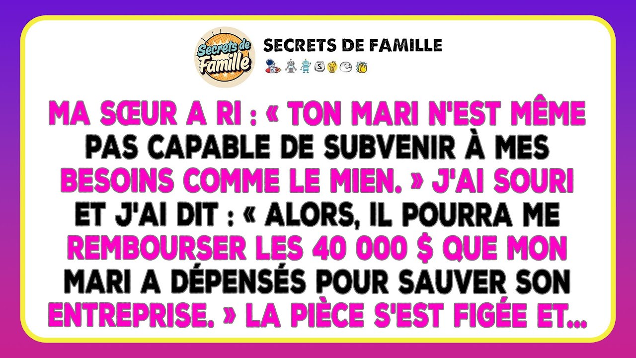 Ma Sœur S'est Moquée De Mon Mari, Mais Ma Réponse L'a Laissée Sans Voix