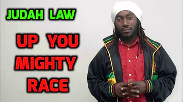 Up You Mighty Race   Judah Law with PM Tones