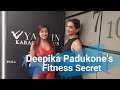 Deepika padukones fitness secret