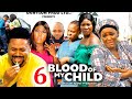 Blood of my child season 6 new movie chacha ekemike godson  2024 latest nigerian nollywood movie