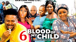 BLOOD OF MY CHILD SEASON 6 (New Movie) Chacha Eke,Mike Godson - 2024 Latest Nigerian Nollywood Movie