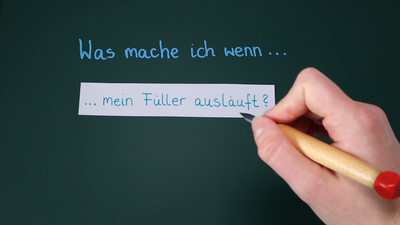 Was mache ich, wenn... | Probleme mit dem Füller | Der Füllerführerschein | Frau Wirth erklärt