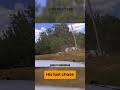 HIS LAST POLICE CHASE