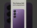The Galaxy S26 Has a Big Problem | #shorts