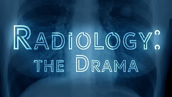 [TRAILER] Radiology: the Drama
