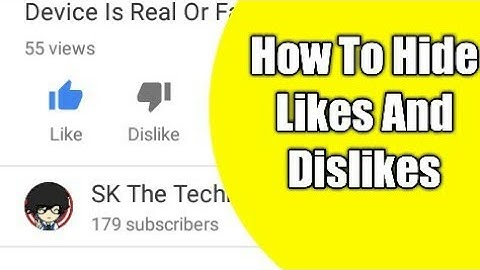 How To Hide Likes And Dislikes On Your YouTube Videos