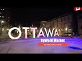 [4K]  Ottawa Canada walking tour - ByWard Market  | #210