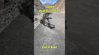 End Of Road | Road Destruction This Is Ladakh | Incredible India