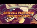 DiMO (BG) &amp; Vera Russo - Fire In The Dark (Mood Mix)