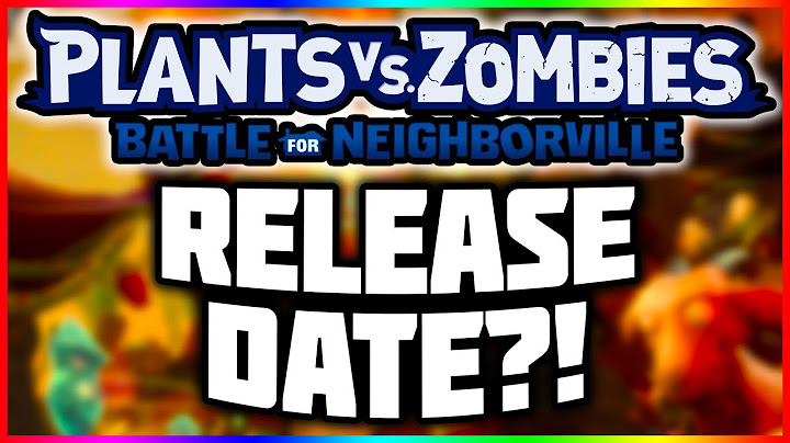 Plants vs zombies battle for neighborville release date