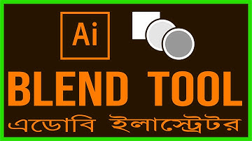 Blend Tool In  In Illustrator | In Bangla | Adobe Illustrator CC Tutorial -Part 39