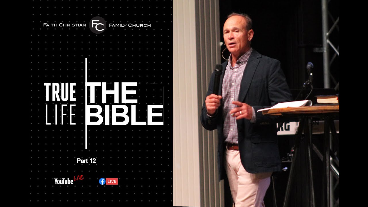 True Life | The Bible Part 12