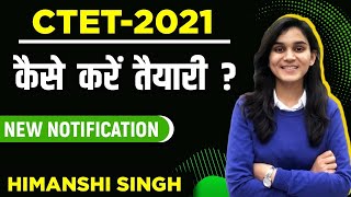 How to Prepare for CTET-2021 ? | New Notification, Syllabus, Strategy, Study Plan, Books