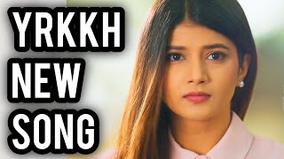 YRKKH New Song | Ep 1172, 1171 S-68 | Abhira