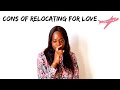 CONS of Relocating For Love