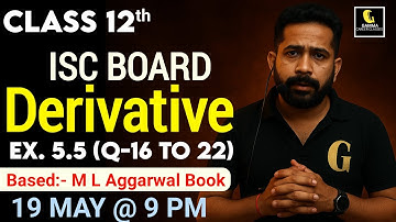 ISC Class 12 Maths Derivatives of Composite functions |Solution ML AggarwalEx 5.5(Question 16 to 22)