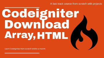 download,array,html helper in codeigniter