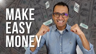 How to Make Easy Money!