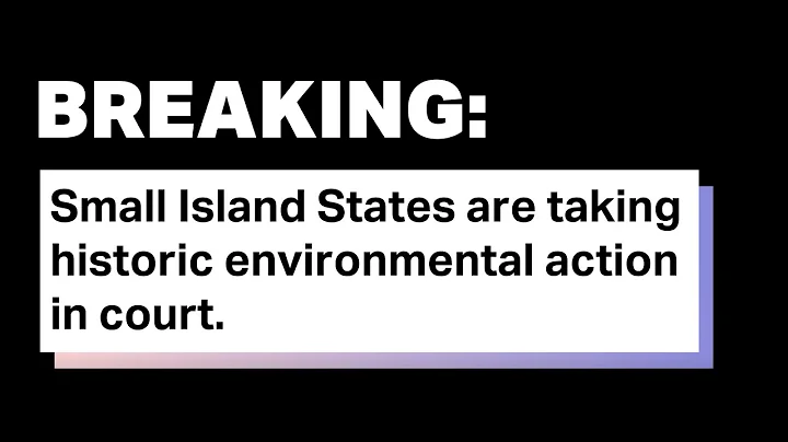 How small island states are leading the legal charge against climate change - DayDayNews