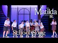 Matilda jr  school song and miss honeys class  tka theatre co