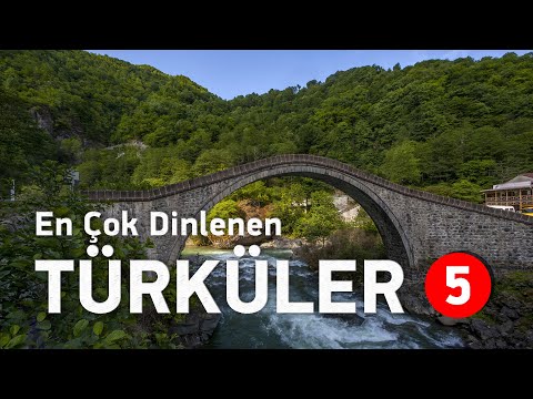 En Çok Dinlenen Türküler | Editörün Özel Seçimi - Bölüm 5