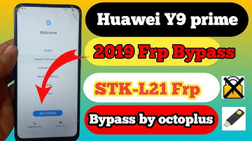 Huawei Y9 Prime 2019 Frp Bypass || STK-L21 Frp (Google account bypass) by Octoplus