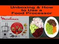 How To Use a Food Processor || Unboxing & Functions || Tutorial ||