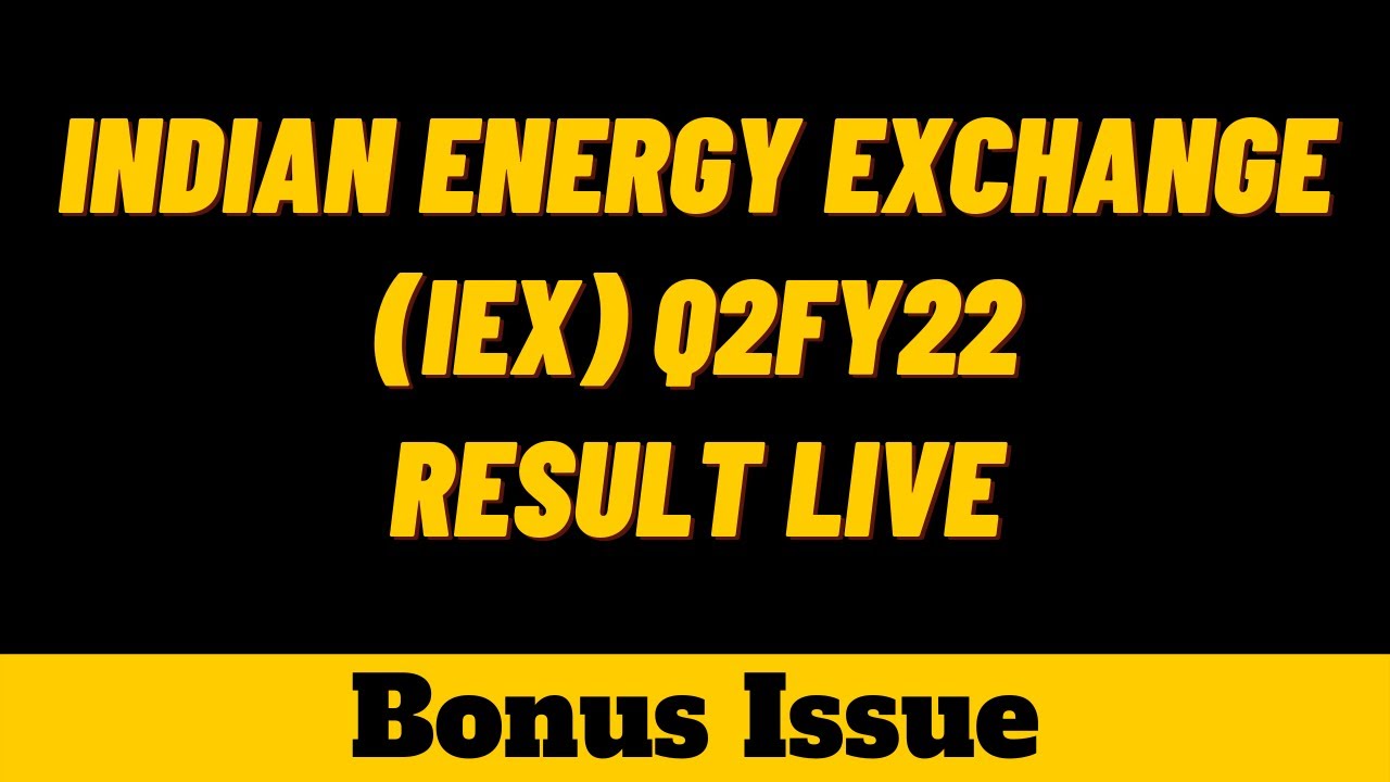 IEX Q2 Results FY22 Indian Energy Exchange Share Latest News Today