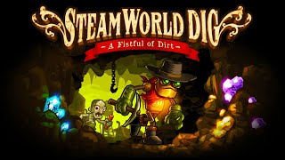 Steamworld Dig #1 | Стрим